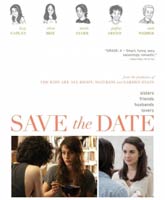 Смотреть Онлайн Важная дата / Save the Date [2012]